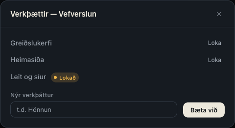 Glugginn „Verkþættir“ með lista yfir verkþætti, „lokað“-merki og reitnum „Nýr verkþáttur“