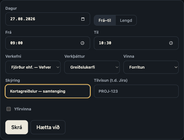 Tímaskráningarform með valmyndinni „Verkþáttur“ og reitnum „Tilvísun (t.d. Jira)“ með dæminu PROJ-123